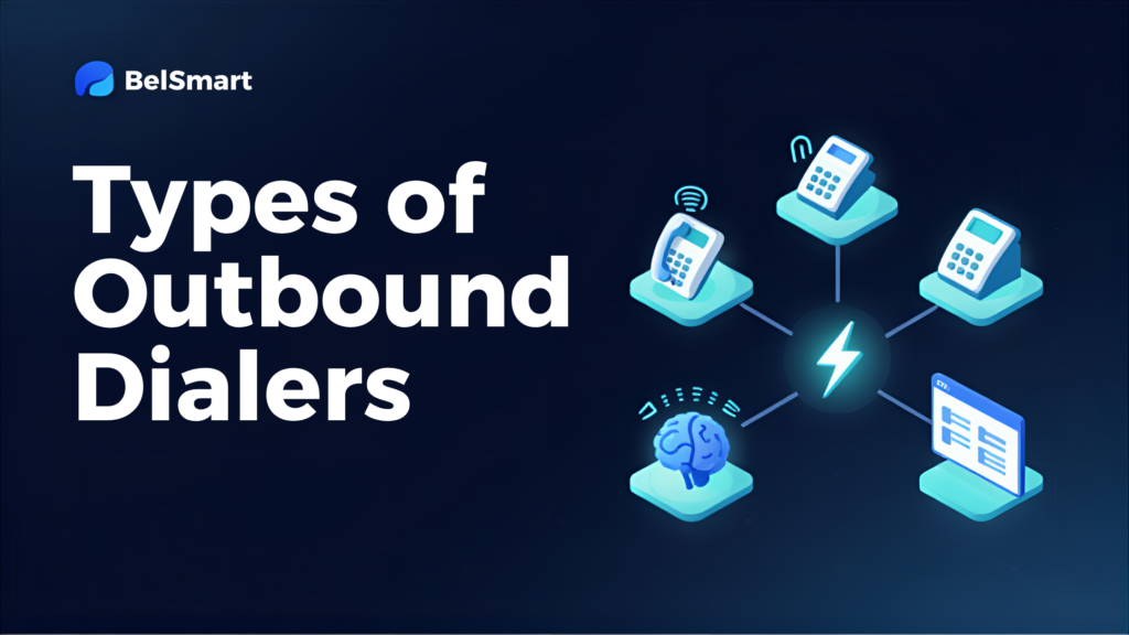 Types of Outbound Dialers