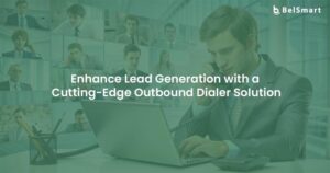 Boost Lead Generation with an Advanced Outbound Dialer Solution