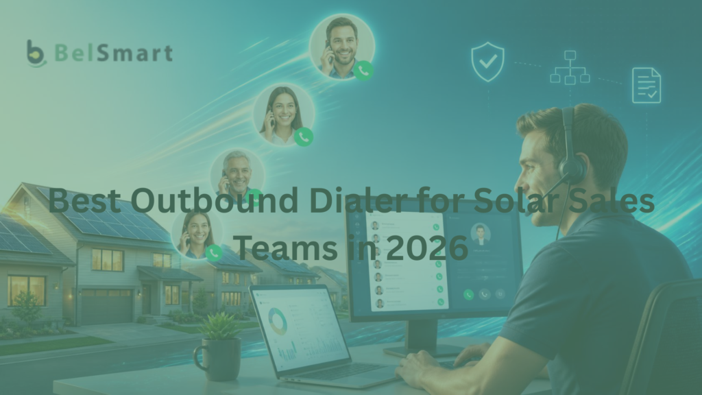 Best Outbound Dialer for Solar Sales Teams in 2026